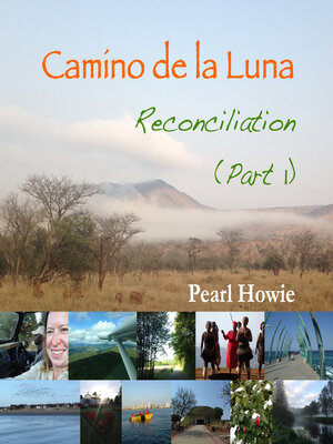 cover image of Camino de la Luna--Reconciliation (Part 1)
